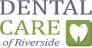 Dental Care of Riverside